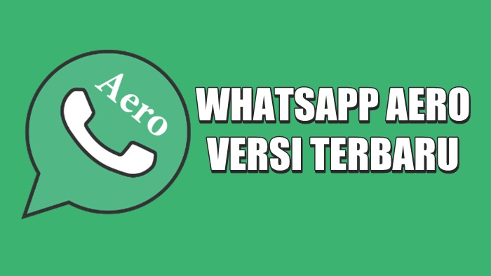 Download WhatsApp Aero Apk MOD Lates Version 2022