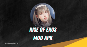 Rise Of Eros Mod Apk