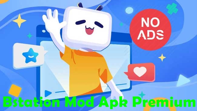 Link Download Bstation Mod Apk Premium Unlock All Fitur & Tanpa Iklan 