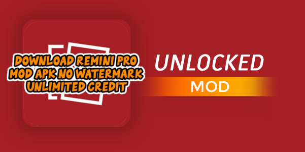 Remini Pro Mod Apk Unlock All Premium Asli No Watermark 2022