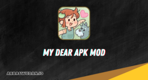 My Dear Apk Mod