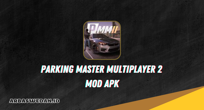 Parking Master Multiplayer 2 Mod Apk