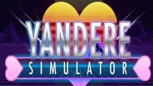Yandere Simulator Mod Apk Unlock All & No Verification 2022