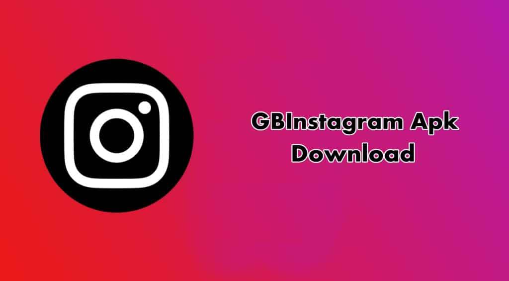 Download GB IG (GB Instagram) Mod Apk Terbaru 2022
